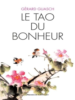 cover image of Le tao du bonheur